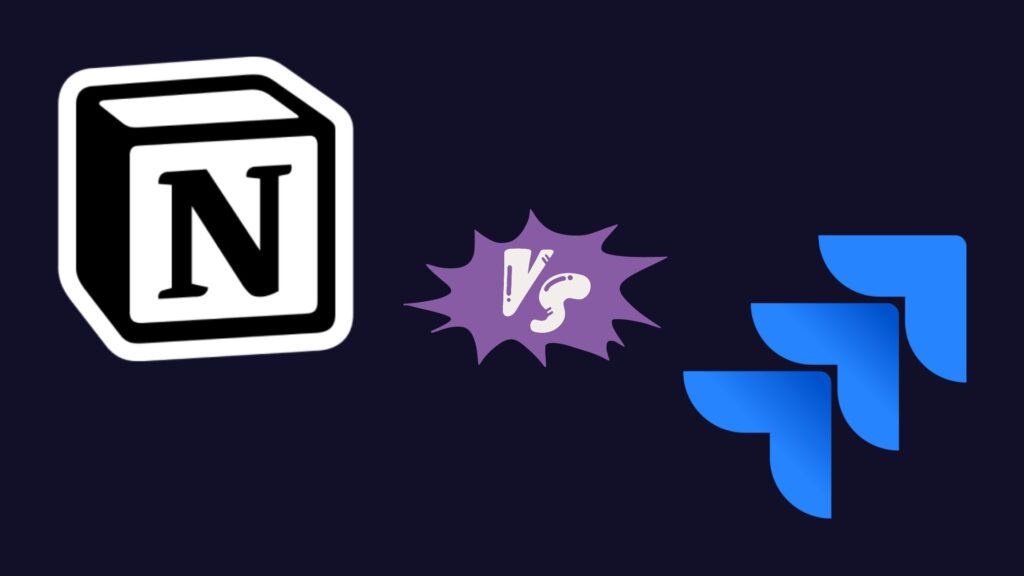 Notion Vs Jira